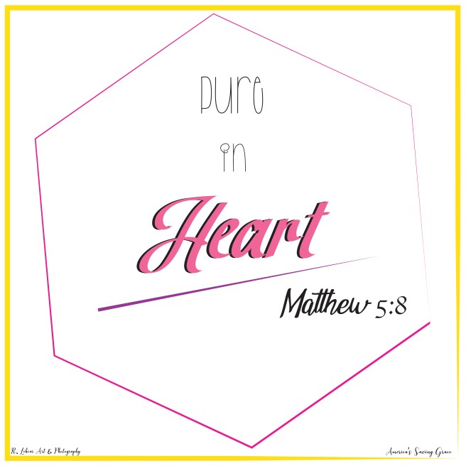Pure in Heart